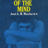 Joost Meerloo, The Rape of the Mind: The Psychology of Thought Control, Menticide, and Brainwashing, première parution en 1957