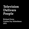 Richard Serra & Carlotta Fray Schoolmann, Television Delivers People, vidéo, 1973