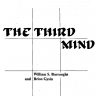 Burroughs, William, Gysin, Brion (1879), The Third Mind, New York: Viking Press