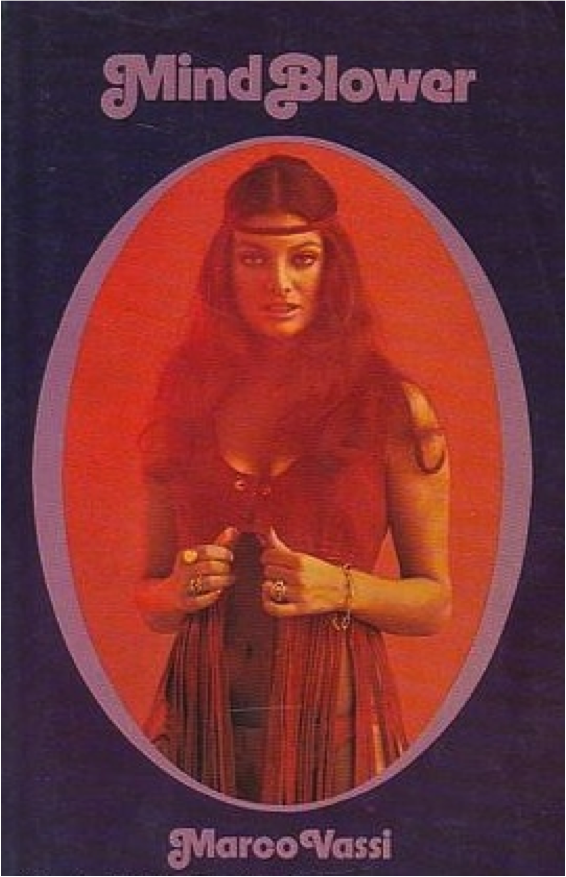 Marco Vassi, Mindblower, Olympia Press, 1971