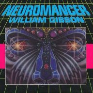 Gibson, William, Neuromancer (1984), le roman à l’origine du courant cyberpunk
